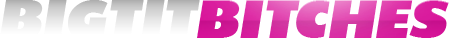 BigTitBitches.com